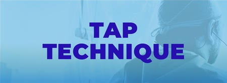 TAP TECHNIQUE