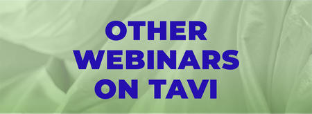 Other webinars on TAVI