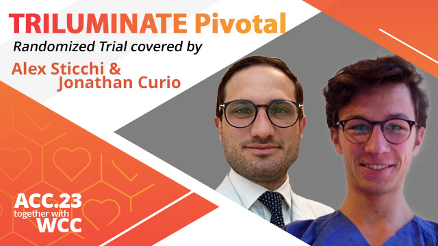 Live from ACC.23/WCC: TRILUMINATE pivotal
