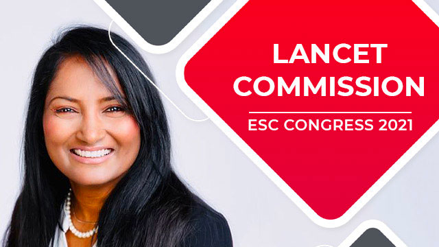 ESC Congress 2021 - Global burden of cardiovascular disease in women; 20/20 vision for 2030: report of The Lancet commission