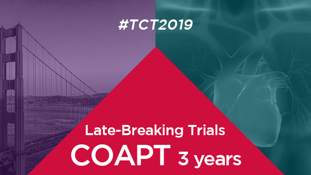 COAPT: 3-year outcomes from a randomized trial of the MitraClip in patients with heart failure and severe secondary mitral regurgitation
