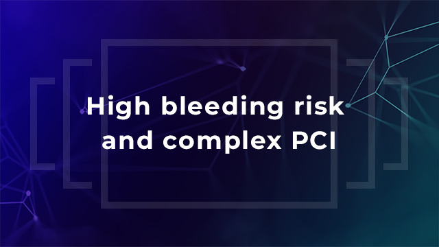 How should I treat a patient with high bleeding risk requiring complex PCI?